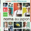 photo Cinéma : Noma au Japon par Maurice Dekkers, le film à déguster en salles dès le 26 avril 2017