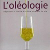 photo L'oléologie, déguster l'huile d'olive comme le vin