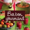 photo Bio, bon, gourmand