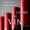 photo La Face cachée du vin