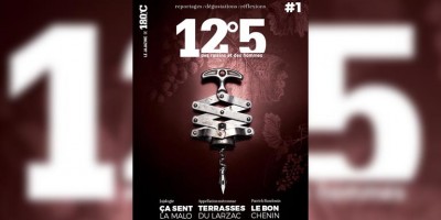 Magazine 12°5, des raisins et des hommes