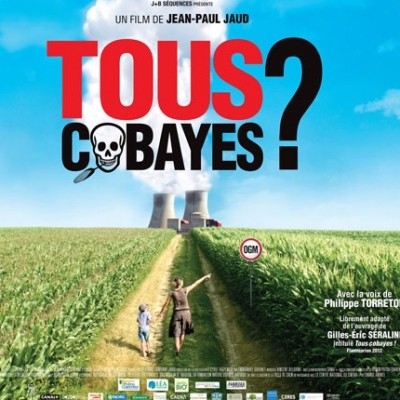 Tous Cobayes, OGM le poison qui tue !
