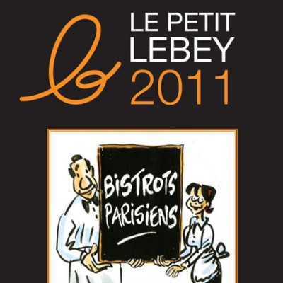 Le Petit Lebey des Bistrots parisiens 2011