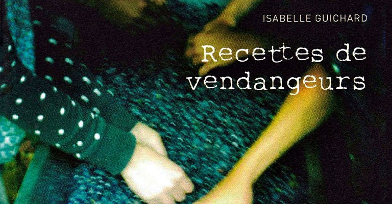 Recettes de vendangeurs d’Isabelle Guichard aux Editions du Rouergue