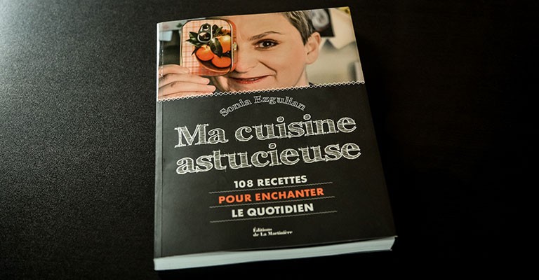 Ma Cuisine Astucieuse, le nouvel opus culinaire de Sonia Ezgulian