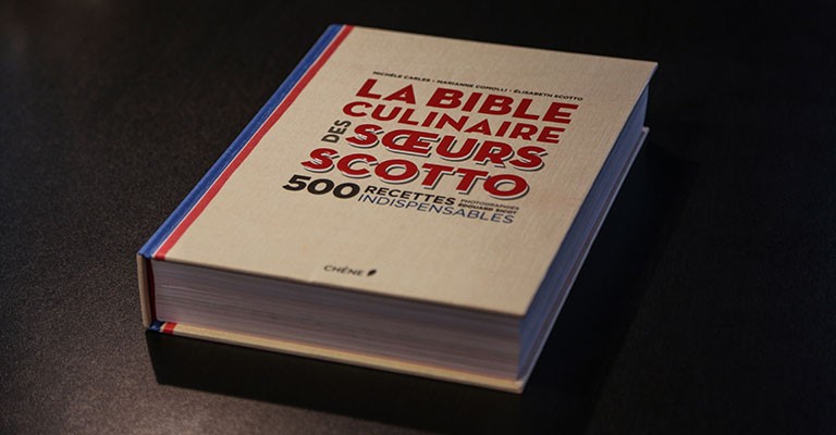 La Bible Culinaire des Sœurs Scotto, Editions Chêne