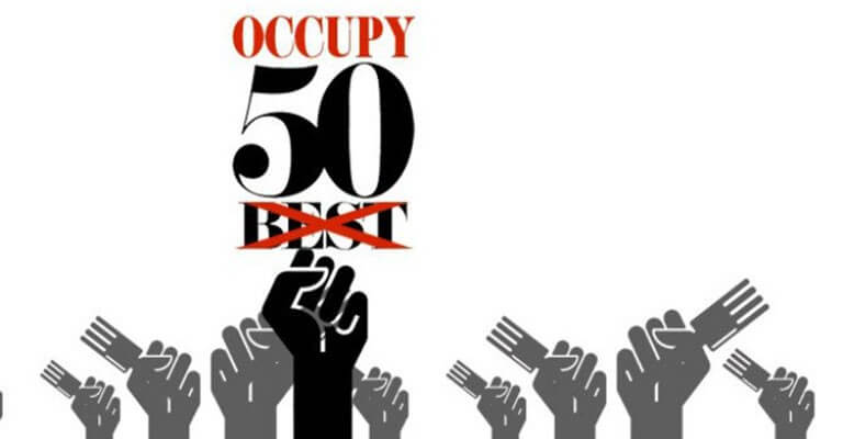 Occupy50best contre le classement des 50 meilleurs restaurants du monde