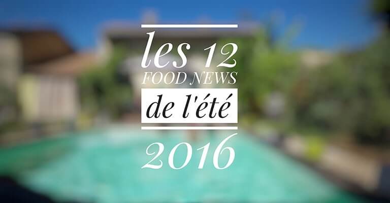Les news gourmandes qui ont fait l'Actu cet été