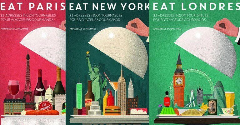 Nouvelle Collection Eat, 85 adresses incontournables pour voyageurs gourmands, par Annabelle Schachmes, Tana Editions